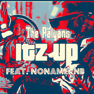 Itz Up (Explicit)