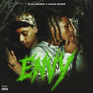 Envy (feat. Alan Spades) (Explicit)