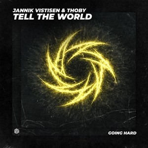 Tell the World (Extended Mix)