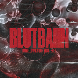 Blutbahn (Explicit)