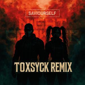 NIGHTCRAWLER (feat. Saviourself) (Remix)