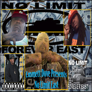 Emmett Dove Presents No Limit East (Explicit)