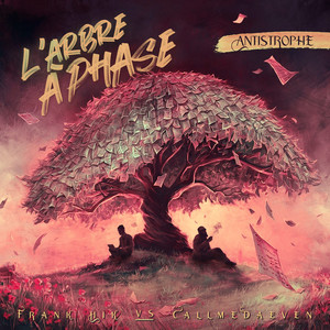 L'Arbre à Phase - Antistrophe - (Explicit)