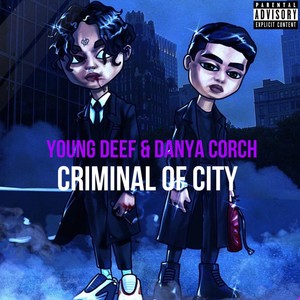 Criminal of City (Explicit)