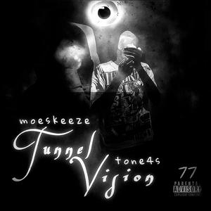 tunnel vision (feat. Moeskeeze) (Explicit)