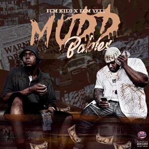 Mudd Babies (Explicit)