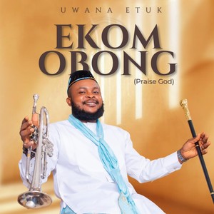 Ekom Obong (Priase God)