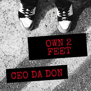 Own 2 Feet (Explicit)