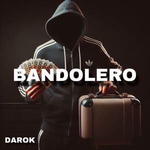 Bandolero (Explicit)