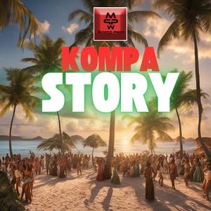 Kompa Story