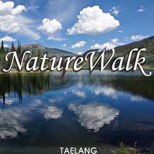 태랑 - Nature Walk