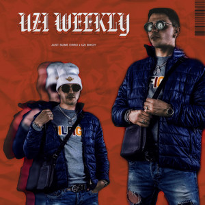 Uzi Weekly (Explicit)