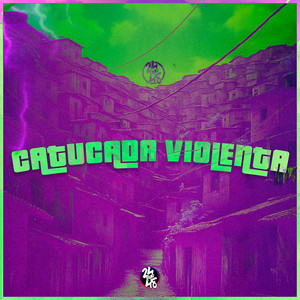Catucada Violenta (Explicit)