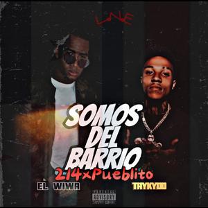 Taykydd214 ft lil Wi - Somos del barrio (Explicit)