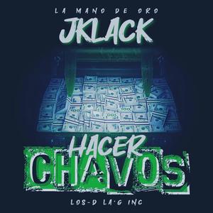 Hacer chavos (Explicit)