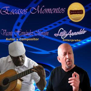 Escasos Momentos (feat. Vicente Hernández Morejón) (Explicit)