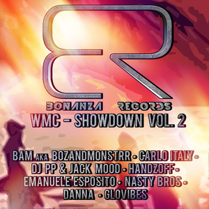 Bonanza Records Showdown WMC, Vol. 2