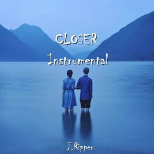 Closer（Instrumental）(Cover:the Chainsmokers)