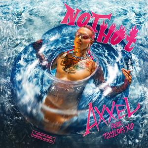 NOT HOT (feat. Taylor Xo) [Explicit]