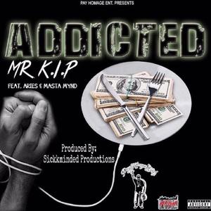 Addicted (feat. FS Aries & Masta Mynd) [Explicit]