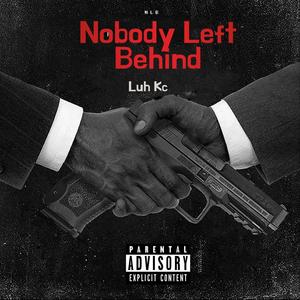 Nobody Left Behind (Explicit)