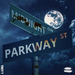 Midnight On Parkway (Explicit)