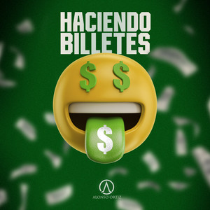 Haciendo Billetes (Explicit)