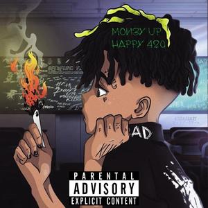 Money Up (Happy 420) [Explicit]