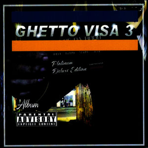 Ghetto Visa 3