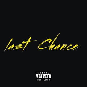 Last Chance (Explicit)