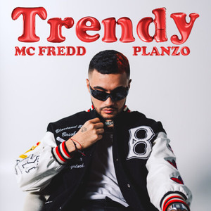 Trendy (Explicit)