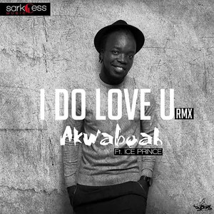 I Do Love You[feat. Ice Prince] (Remix)