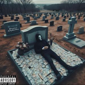 Never Leave Ya Side (feat. IBAmbitious) (Explicit)