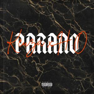 PARANO (feat. H.O) (Explicit)