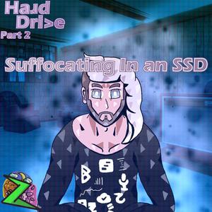 Suffocating in an SSD (feat. Ninezero)