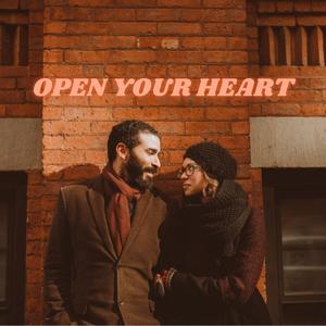 Open Your Heart