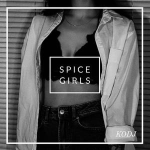 Spice Girls (with LuckyLumin) [Explicit]