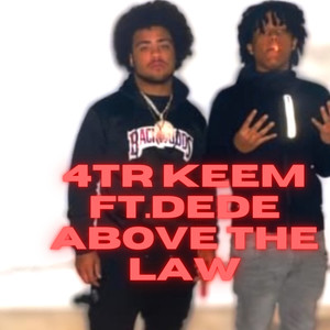 Above the law (Explicit)