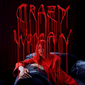 Crazy Woman (Explicit)