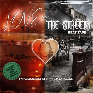 Love Vs The Streets