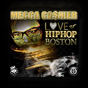 Love of Hip Hop #Boston (Explicit)