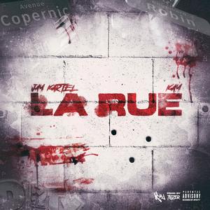 La Rue (feat. Kay) [Explicit]