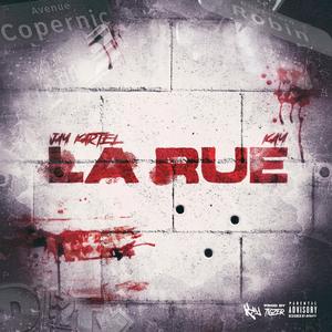 La Rue (feat. Kay) (Explicit)