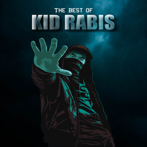 The Best of Kid Rabis (Explicit)