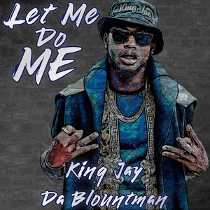 Let Me Do Me (Explicit)