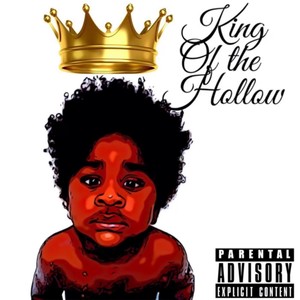 King Of The Hollow (Explicit)