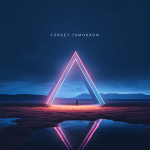 Forget Tomorrow