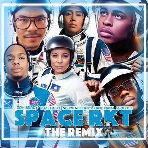 SPACE RKT (feat. Nejma Nefertiti, Almight E & Tribe Mafia) (Remix|Explicit)
