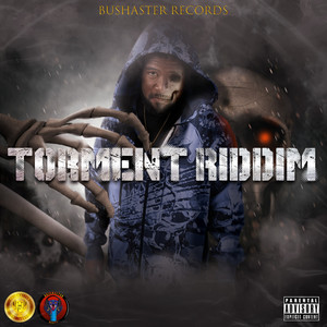 Torment Riddim (Explicit)