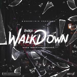 Walk Down (Explicit)